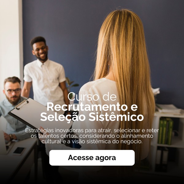 Recrutamento e Seleção Sistêmico